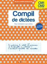 Compil de dictées CM1-CM2, 9-11 ans : pour s'entrainer à son rythme - Laurence Draut-Caudin