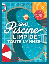 Une piscine limpide toute l'année - Patrice Guida