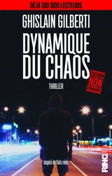Dynamique du chaos - Ghislain Gilberti