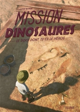 Mission dinosaures - Sophie Blitman
