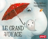 Le grand voyage - Régine Joséphine
