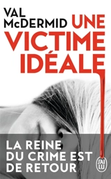 Une victime idéale - Val McDermid