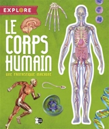 Le corps humain : une fantastique machine - Jorge Montoro Bayon