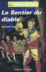 Le sentier du diable - Bernard Top