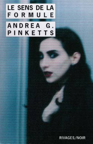 Le sens de la formule - Andrea G. Pinketts