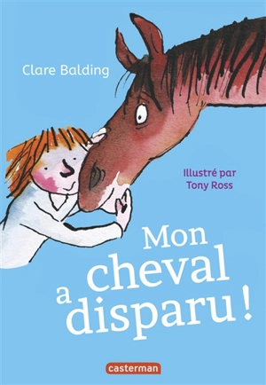 Mon cheval a disparu ! - Clare Balding