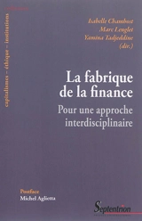 La fabrique de la finance : pour une approche interdisciplinaire