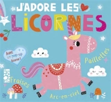 J'adore les licornes - Amelia Hepworth