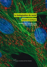 La biologisation du social : discours pratiques