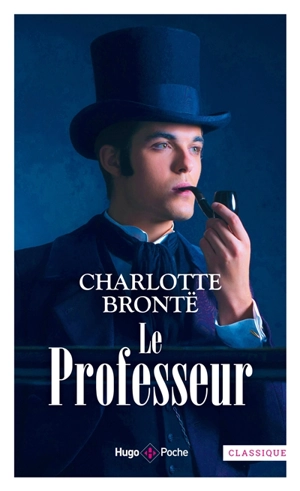 Le professeur - Charlotte Brontë