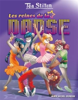 Le collège de Raxford. Vol. 4. Les reines de la danse - Téa Stilton