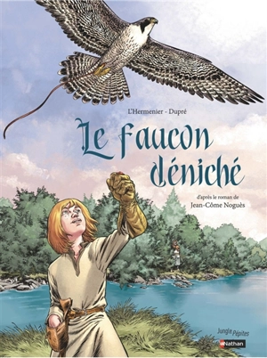 Le faucon déniché - Maxe L'Hermenier
