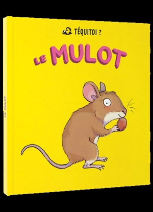 Le mulot - Blandine Aubin
