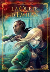La quête d'Ewilan. Vol. 2. Les frontières de glace - Pierre Bottero