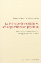 Le principe de relativité et ses applications en physique - Alfred North Whitehead