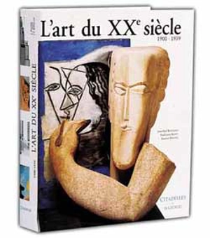 L'art du XXe siècle : 1900-1939 - Jean-Paul Bouillon