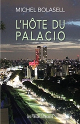 L'hôte du Palacio - Michel Bolasell