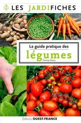 Le guide pratique des légumes - Thomas Alamy