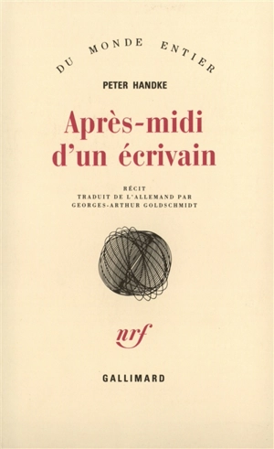 Après-midi d'un écrivain : récit - Peter Handke