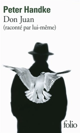Don Juan (raconté par lui-même) - Peter Handke