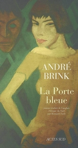 La porte bleue - André Brink