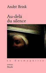 Au-delà du silence - André Brink