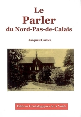 Le parler du Nord-Pas-de-Calais - Jacques Cartier