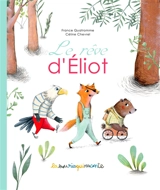 Le rêve d'Eliot - France Quatromme