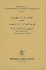 Boeces, De consolacion : édition critique d'après le manuscrit Paris, Bibl. nationale, fr. 1096 : avec introduction, variantes, notes et glossaires - Boèce