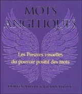 Mots angéliques : preuves visuelles du pouvoir positif des mots - Doreen Virtue