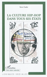 La culture hip-hop dans tous ses états - Steve Gadet