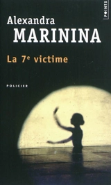 La 7e victime - Alexandra Marinina