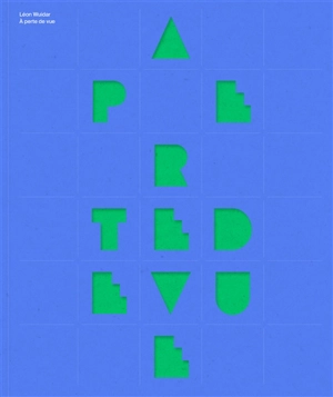 Léon Wuidar, A perte de vue