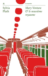 Mary Ventura & le neuvième royaume - Sylvia Plath