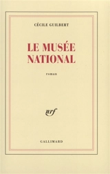 Le musée national - Cécile Guilbert