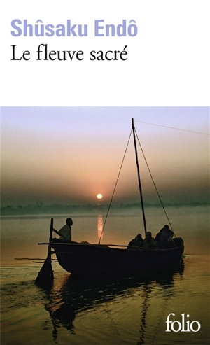 Le fleuve sacré - Shusaku Endo