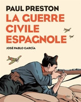 La guerre civile espagnole - Paul Preston