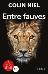Entre fauves - Colin Niel