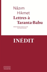 Lettres à Taranta-Babu - Nâzım Hikmet
