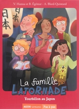 La famille Latornade. Tourbillon au Japon - Virginie Hanna