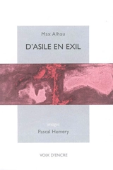 D'asile en exil - Max Alhau