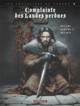 Complainte des landes perdues. Les chevaliers du Pardon. Vol. 4. Sill Valt - Jean Dufaux