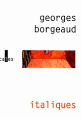 Italiques - Georges Borgeaud
