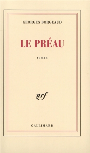 Le Préau - Georges Borgeaud