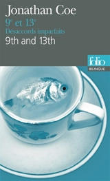 9e et 13e : désaccords imparfaits. 9th and 13th - Jonathan Coe