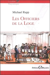 Les officiers de la loge - Michael Rapp