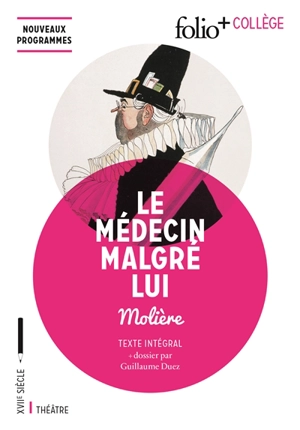 Le médecin malgré lui : texte intégral - Molière