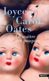 Le maître des poupées : et autres histoires terrifiantes - Joyce Carol Oates