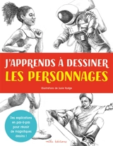 J'apprends à dessiner les personnages - Peter C. Gray