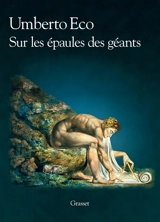 Sur les épaules des géants - Umberto Eco